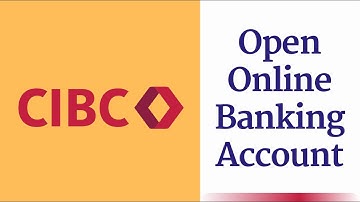 Open CIBC Bank Account Online | Sign Up cibc.com