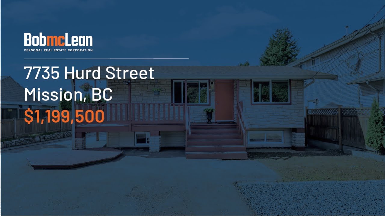 Bob McLean • Real Estate In Mission 7735 Hurd Street⁣, Mission BC