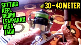 CARA SETTING REEL PANCING AGAR LEMPARAN BISA JAUH | Setting Rell For Long Throw CARA SETTING REEL PANCING AGAR LEMPARAN BISA JAUH | Setting Rell For Long Throw