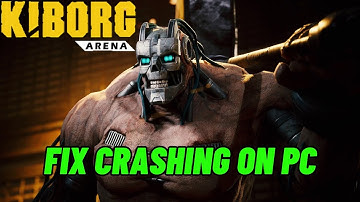 How To Fix KIBORG: Arena Crashing at Startup Error On PC | Fix KIBORG: Arena Crashes On PC