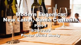 Eugenics Bible Study: Modern Eugenics – Part 1