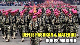 DEFILE PASUKAN & MATERIAL MARINIR