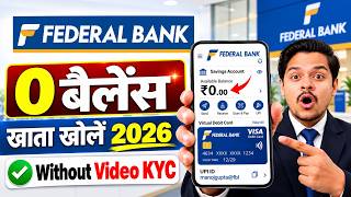 Federal Zero Balance Account Opening Online 2026 | How To Open Federal Bank Zero Balance Account