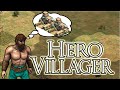 The Hero Villager