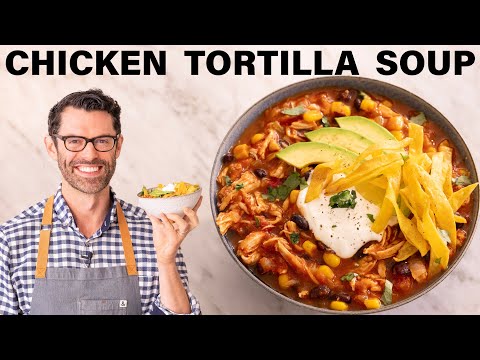 Easy Chicken Tortilla Soup Recipe