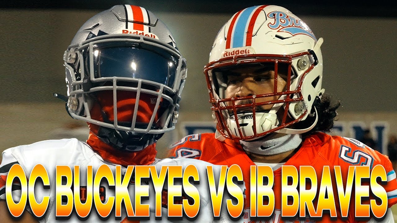 OC Buckeyes vs IB Braves‼️🔥 Braves Want Their Get Back💥 Cali’s Best Go Toe To Toe⚔️ 