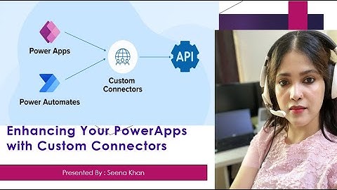Enhancing Your PowerApps with Custom Connectors