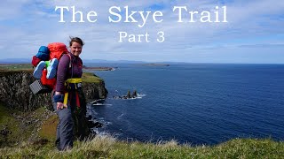 Solo Hiking The Skye Trail - Part 3