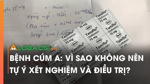 Bệnh cúm A: Vì sao không nên tự ý xét nghiệm và điều trị?