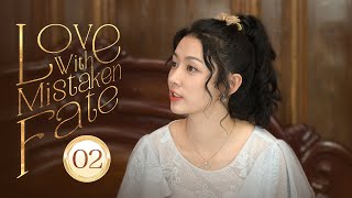 【FULL HD】Love With Mistaken Fate 02 | Two exes get tossed into another world and fall in love again