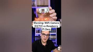 Warning: WiFi Camera (CCTV) vs Raspberry Pi Zero