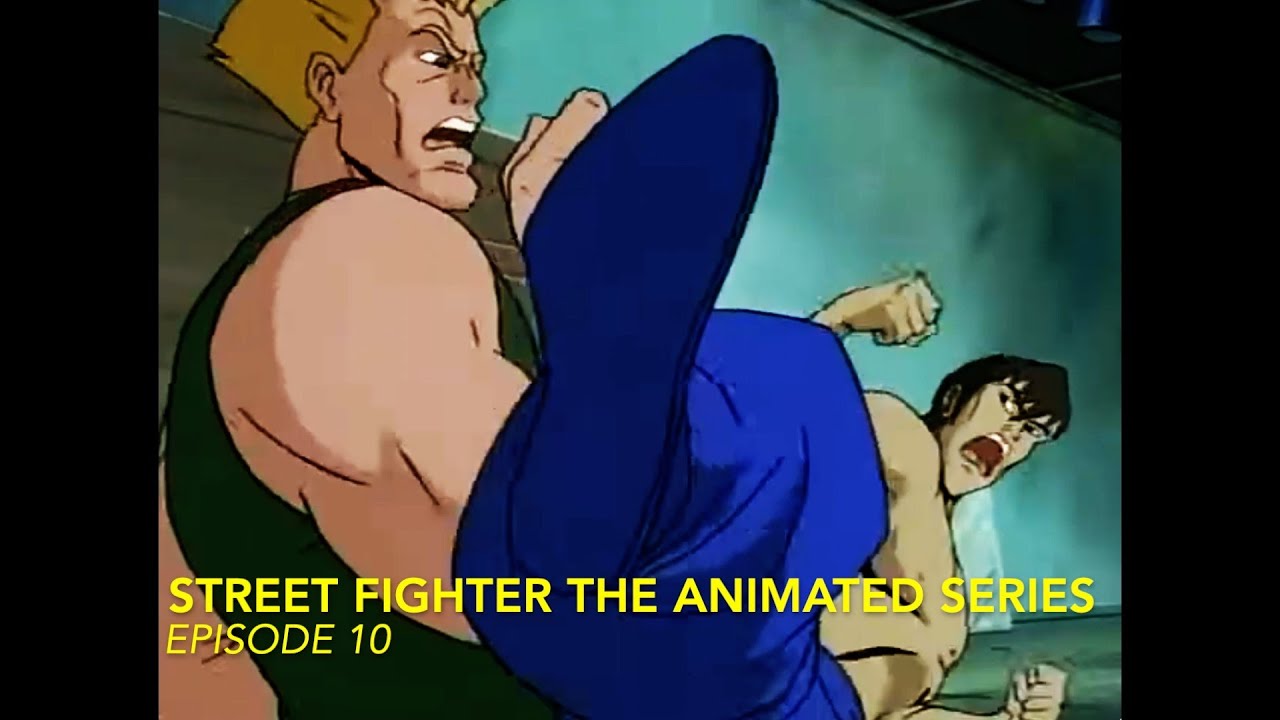 Street Fighter The Animated Series S1.E10 ∙ 