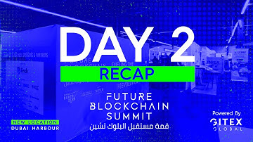 Future Blockchain Summit - Day 2 recap