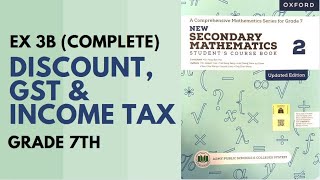 Famous Class 7 Maths(APS)-Exercise 3B-Complete (Discount,GST & Income Tax) |Oxford Mathematics|Danish Satti Net Worth