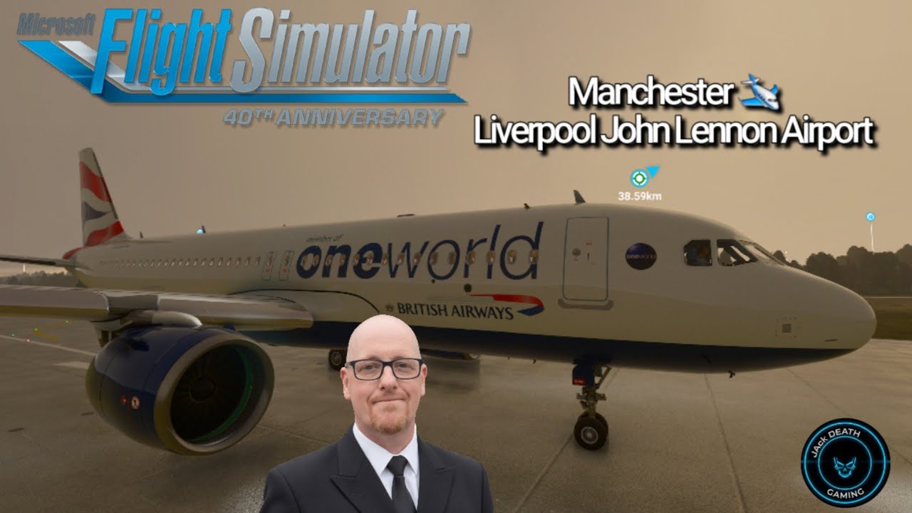 British Airways A320NEO: Манчестер — Ливерпуль! — СЛОЖНЫЙ ЗАХОД И ПОСАДКА (MSFS 2020)