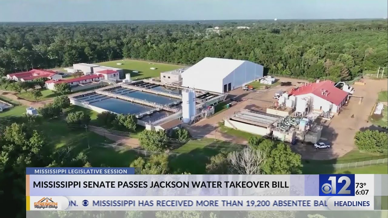 Mississippi Senate passes Jackson water takeover bill YouTube