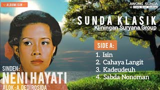Neni Hayati  Sidea  Album Isin  Sunda Klasik Kliningan  Tahun 1985