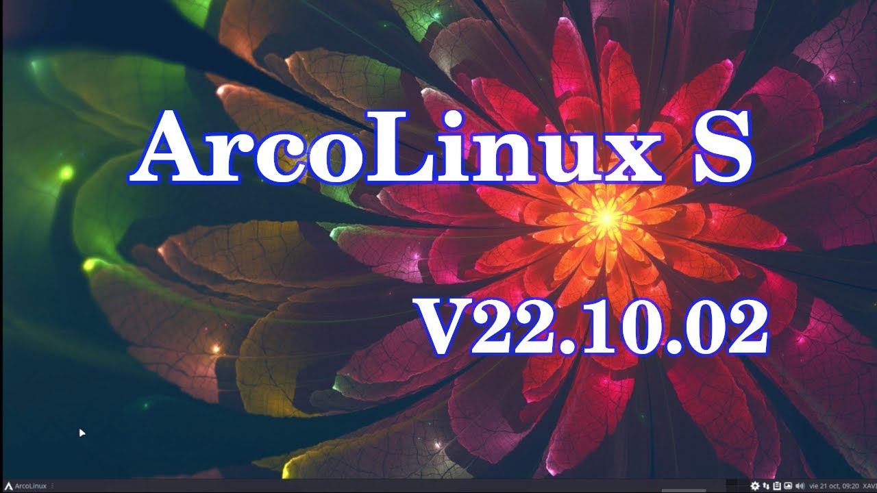 ArcoLinux S v22.10.02 .PRIMER VISTAZO A ESTA DISTRO 👀 Y COMO INSTALAR ESCRITORIOS.FIRST LOOK