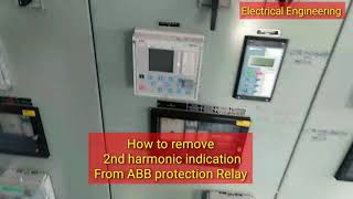 ABB RET615 Protection Relay 2nd Harmonic indication problem solution... 66 KV Substation