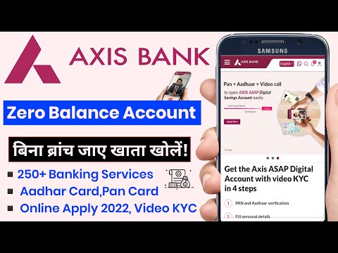 Axis Bank Zero Balance Account Opening online | Axis Bank  Digital saving Account