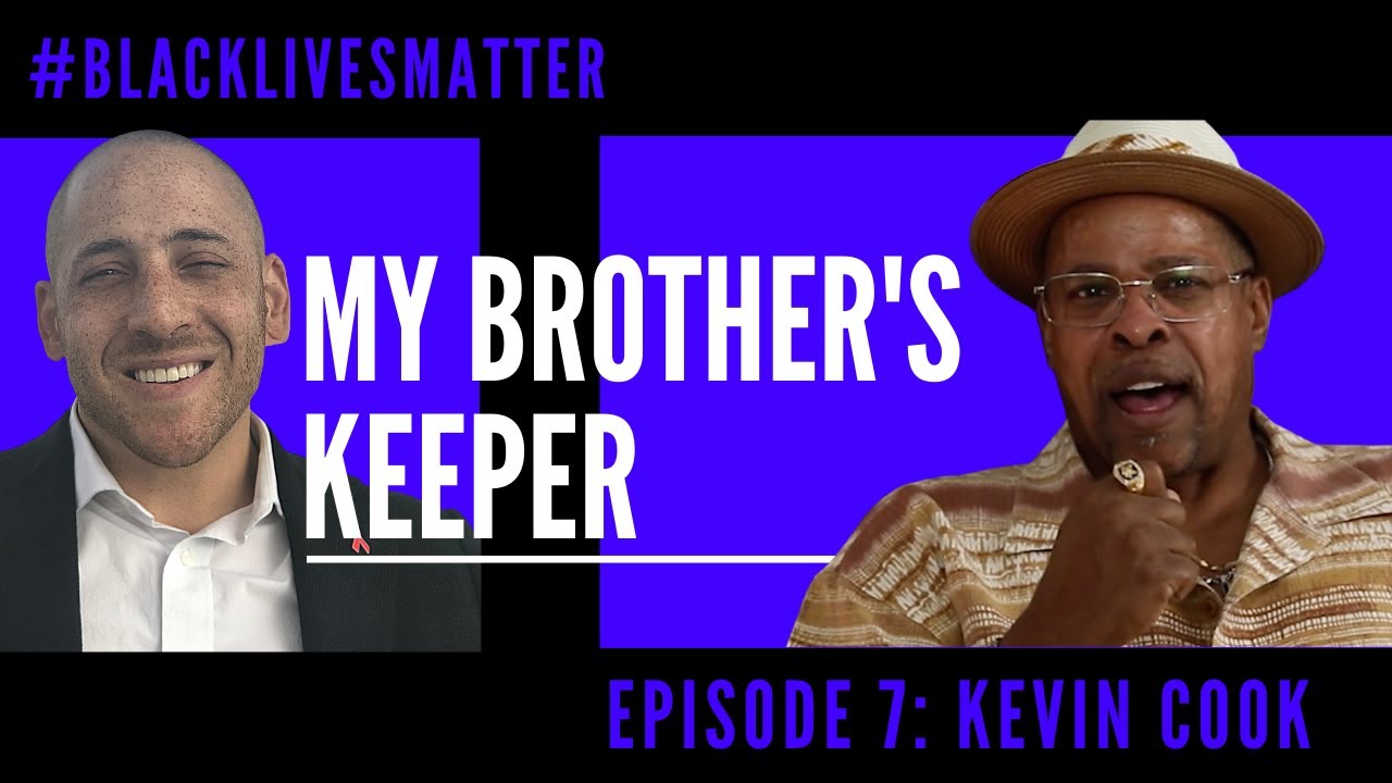MY BROTHER'S KEEPER EPISODE 7 KEVIN COOK YouTube