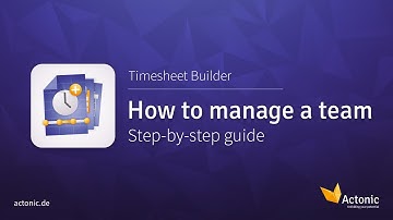 How to manage a team in Timesheet Builder for Jira | Time tracking and worklog analysis | Actonic