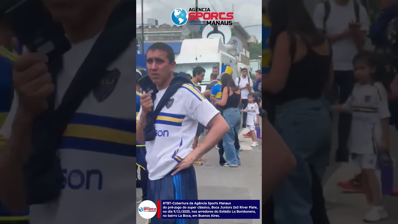 #TBT/ AGÊNCIA SPORTS MANAUS/COBERTURA/ DIA: 9/11/2025/ PRÉ-JOGO/ BOCA JUNIORS 2X0 RIVER PLATE