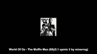 World Of Oz  The Muffin Man new 51 Surround Mix 1968