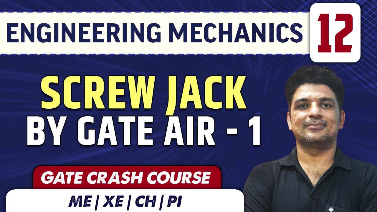 Engineering Mechanics 12 | Screw Jack | ME | GATE | Crash Course - YouTube