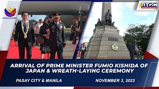 Arrival of Prime Minister Fumio Kishida of Japan & Wreath-laying Ceremony 