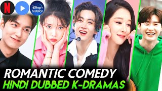 Top 10 Best Romantic Comedy Korean Drama in Hindi Dubbed on Mx Player,Netflix,Disneyplus Hotstar