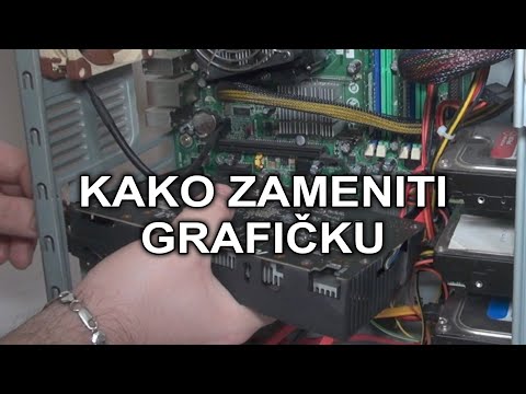 Kako ubaciti grafičku karticu u računar