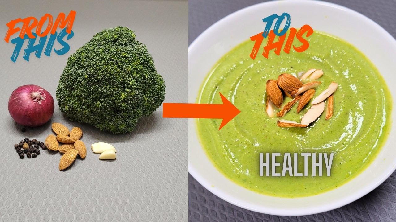 BROCCOLI ALMOND SOUP | ബ്രോക്കോളി ബദാം സൂപ്പ് | ब्रोकोली बादाम सूप | Healthy Soup