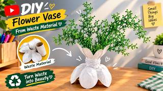 DIY Flower Vase Making With Waste Materials | Turn Waste into Beauty