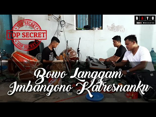 BOWO LANGGAM IMBANGONO KATRESNANKU - HENDRI BAYU MUSIC class=