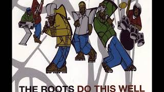The Roots - Distortion To Static (Freestyle Mix)