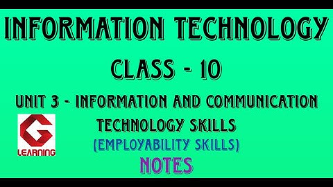 Notes of Unit 3 ICT Skills ( Employability Skills ) | Class 10 for all Vocational Education subjects