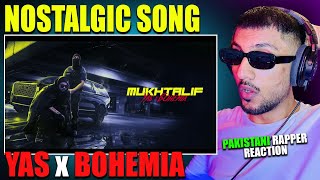 Pakistani Rapper Reacts to MUKHTALIF - Yasir Khan x Bohemia