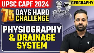 Physiography and Drainage System | PYQs | Geography | Crack UPSC CAPF Exam 2024 | Shree Prateek