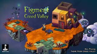 Figment: Creed Valley - Theme from Creed Valley