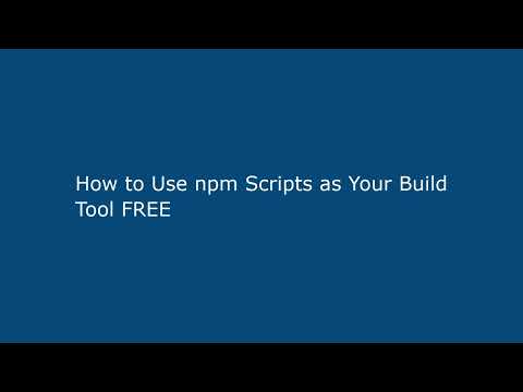 How to Use npm Scripts as Your Build Tool FREE