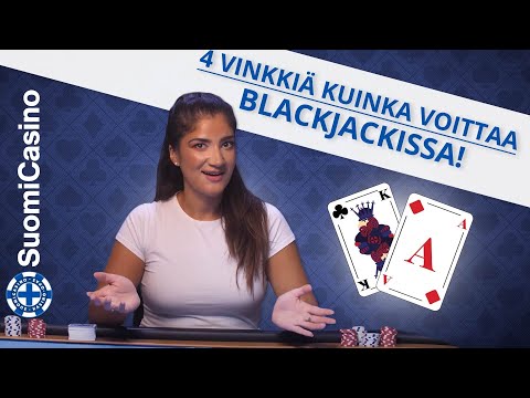 Pelaa suosittua kasinopeli blackjackia nettikasinolla - 4 vinkkiä kuinka voittaa blackjackissa!