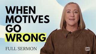 Why God Cares More About Your Motives Than Your Gifts | Christine Caine Sermon | Full Sermon