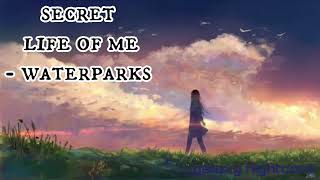 Secret Life Of Me - Waterparks | Nightcore version