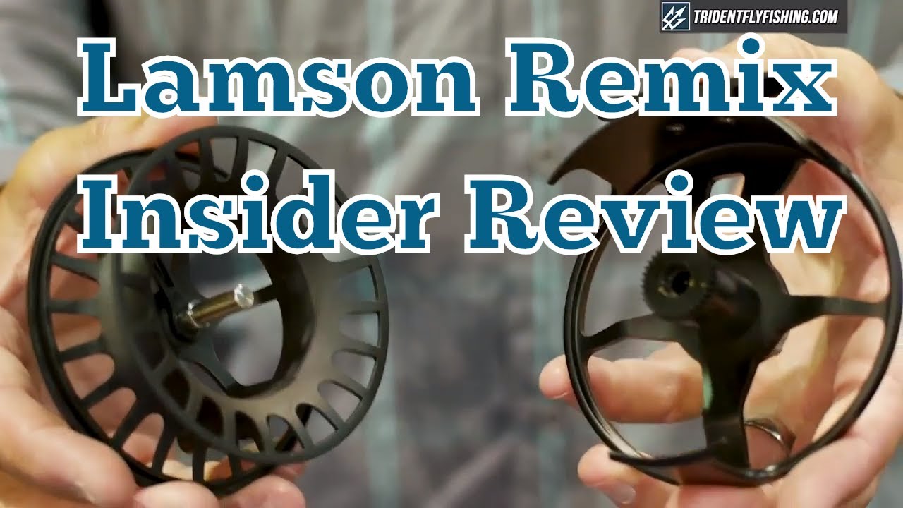 Lamson Remix Fly Reel - Tim Volk Insider Review 