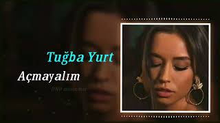 Tuğba Yurt - Açmayalım (dnd music mix ) #remix #remx Resimi