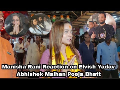 Manisha Rani Reaction on Elvish Yadav Winner of BB Ott 2 & Pooja Bhatt Abhishek Malhan Bebika Dhurve
