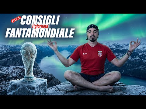 Video CONSIGLI FANTAMONDIALE LIVE - 1°GIORNATA