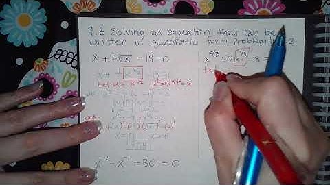 Solving an equation that can be written in quadratic form Problem type 2