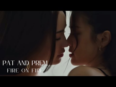Pat and Prem: Poisonous Love - Fire on Fire [ENG SUB]